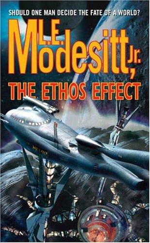 The Ethos Effect (Paperback, 2004, Tor Science Fiction)