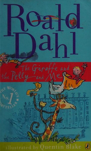 The giraffe and the pelly and me (1987, Puffin)