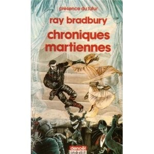 Chroniques martiennes (French language, 1988, Denoël)