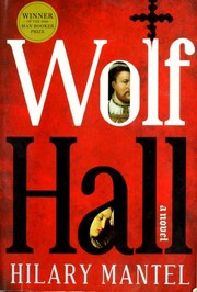 Wolf Hall (Paperback, 2009, John Morse / Henry Holt and Company)