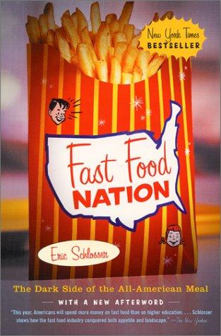 Fast Food Nation (2002, Harper Perennial)