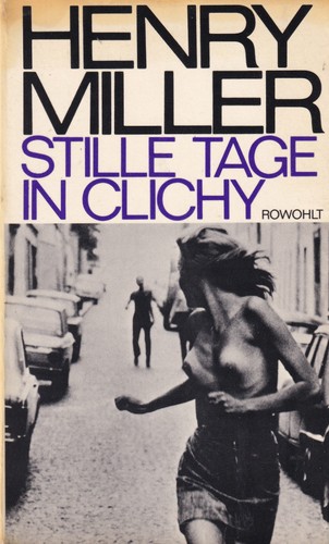 Stille Tage in Clichy (Paperback, German language, 1971, Rowohlt)