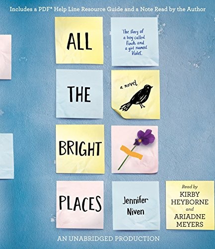 Jennifer Niven: All the Bright Places (AudiobookFormat, 2015, Listening Library (Audio))