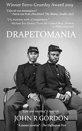 John R Gordon: Drapetomania (Paperback, 2018, Team Angelica Publishing)