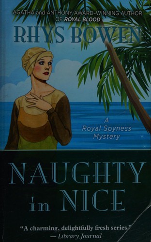 Rhys Bowen: Naughty in Nice (2012, Chivers)