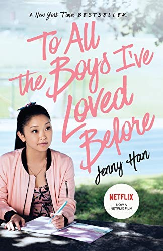 To All the Boys I've Loved Before (Paperback, 2018, Simon & Schuster Books for Young Readers)