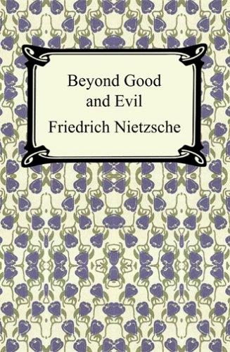 Friedrich Nietzsche: Beyond Good And Evil (Paperback, 2005, Digireads.com)