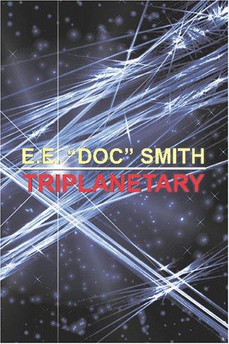 Edward Elmer Smith: Triplanetary (Paperback, 2007, Wildside Press)