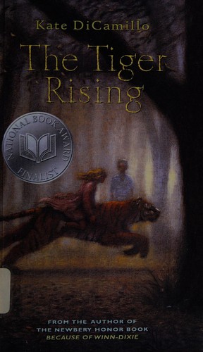 Kate DiCamillo: Tiger rising (2002, Turtleback Books)