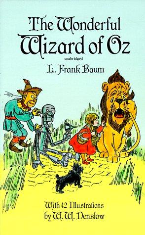 L. Frank Baum: The  wonderful wizard of Oz (1996, Dover Publications)