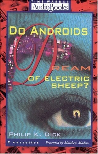 Do Androids Dream of Electric Sheep? (1994, Warner Books)