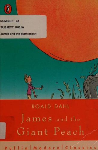 James and the Giant Peach (Puffin Modern Classics) (2007, Puffin Books)