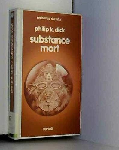 SUBSTANCE MORT (Paperback, 1979, DENOEL)
