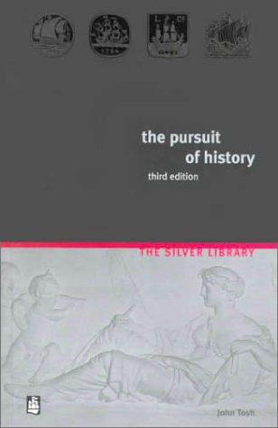 John Tosh: The pursuit of history (2000, Longman)