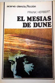 El Mesias De Dune/Dune Messiah (Paperback, Spanish language, 1976, Acervo)