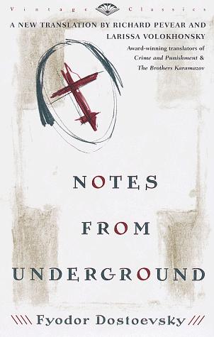 Fyodor Dostoevsky: Notes from Underground (Paperback, 1994, Vintage)