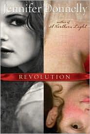 Jennifer Donnelly: Revolution (2010, Delacorte Press)