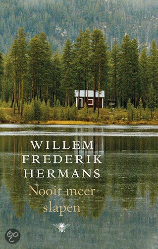 Willem Frederik Hermans: Nooit meer slapen (Hardcover, 2009, De Bezige Bij)