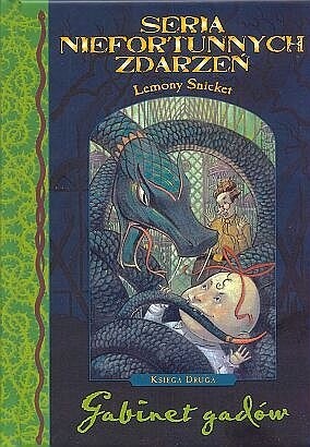 Nestor Busquets, Lemony Snicket, Brett Helquist, Michael Kupperman: Seria niefortunnych zdarzeń (Polish language, 2002, Wydawnictwo Egmont)