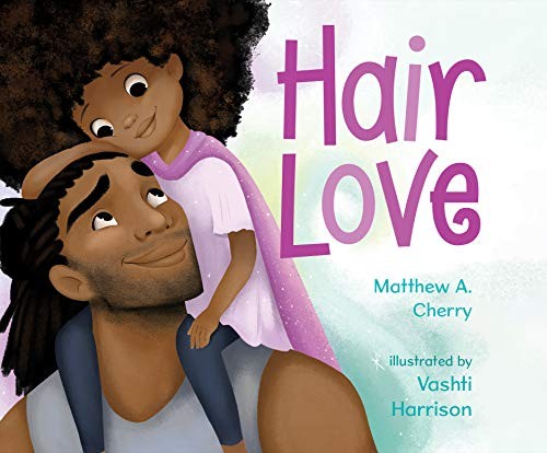 Matthew A. Cherry, Sisi Aisha Johnson: Hair Love (AudiobookFormat, 2020, Dreamscape Media)