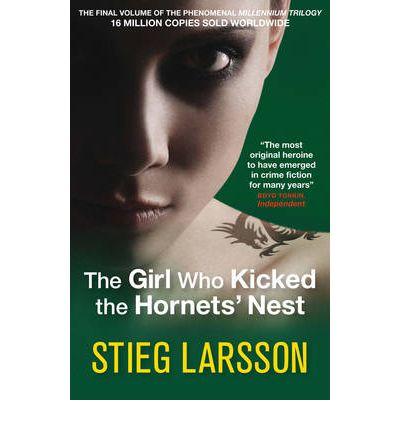 The Girl Who Kicked the Hornets' Nest (Paperback, 2010, Quercus Publishing Plc)