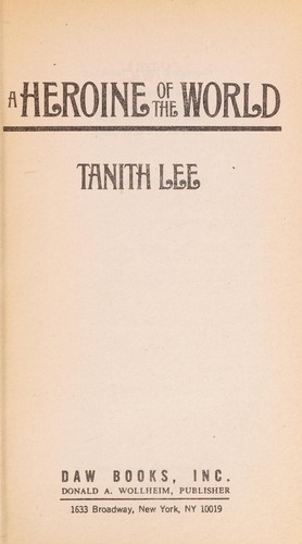 Tanith Lee: A heroine of the world (1989, DAW Books)