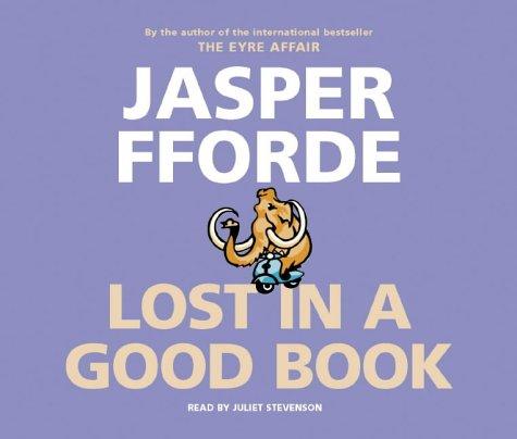 Lost in a Good Book (AudiobookFormat, 2004, Hodder & Stoughton Audio Books)