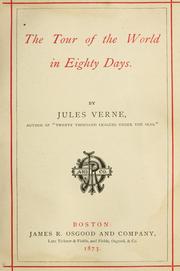 The tour of the world in eighty days (1873, J. R. Osgood and company)