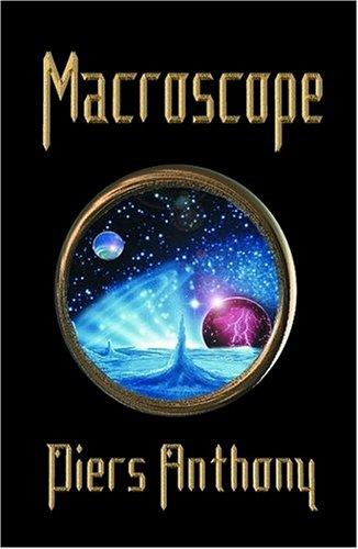 Piers Anthony: Macroscope (Hardcover, 2003, Mundania Press LLC)