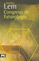 Congreso de Futurologia (Paperback, Spanish language, 2005, Alianza Editorial Sa)