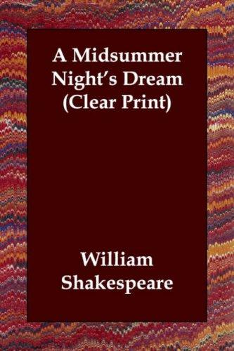 A Midsummer Night's Dream (Clear Print) (Paperback, 2006, Echo Library)