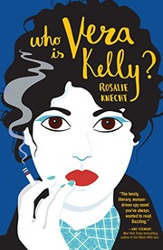 Who Is Vera Kelly? (Hardcover, 2018, Thorndike Press Large Print)