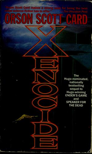 Xenocide (Ender's Saga, Vol. 3) (Hardcover, 1991, Tor Books)