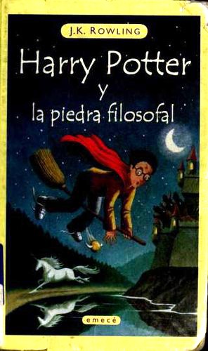 Harry Potter y la piedra filosofal (Paperback, Spanish language, 2000, Emecé Editores)