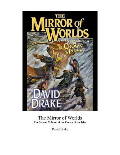 David Drake: The mirror of worlds (2008, Tor)