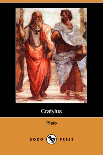 Plato: Cratylus (Dodo Press) (Paperback, 2007, Dodo Press)