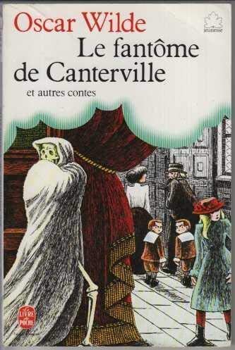 Le Fantôme De Canterville (Paperback, French language, 1989, Hachette)