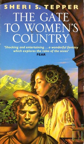 The Gate to Women's Country (Paperback, 1990, Corgi)