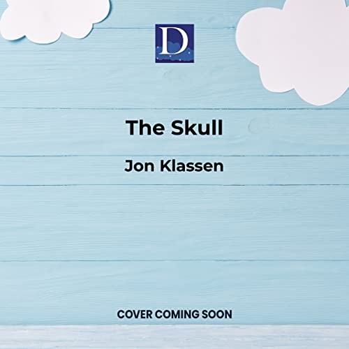 Jon Klassen: The Skull (AudiobookFormat, 2023, Dreamscape Media)