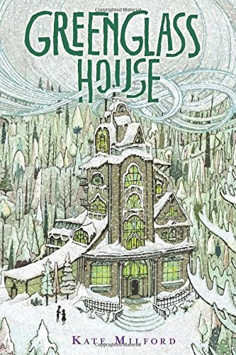 Greenglass House (Hardcover, 2014, Clarion Books)