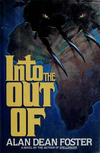 Alan Dean Foster: Into the out of (1986, Warner Books)