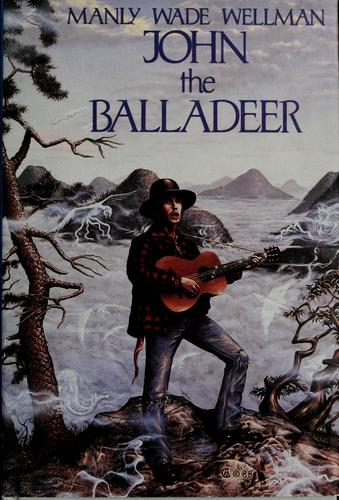 John the balladeer (1988, Baen Books)