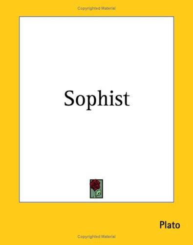 Plato: Sophist (Paperback, 2004, Kessinger Publishing)