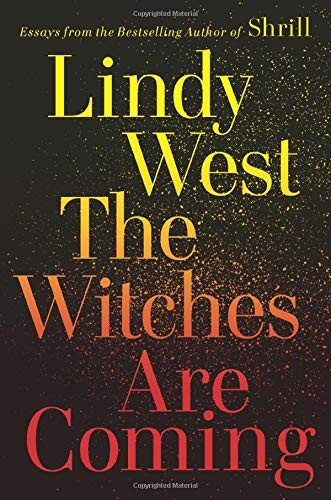 The Witches Are Coming (Hardcover, 2019, Hachette Books)