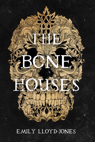 The Bone Houses (Hardcover, 2019, Little, Brown and Company)