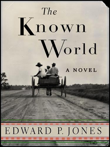 Edward P. Jones: The Known World (EBook, 2003, HarperCollins)