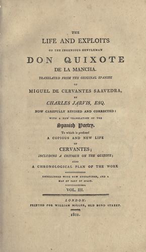 The life and exploits of the ingenious gentleman, Don Quixote de la Mancha (1801, Printed for William Miller ...)