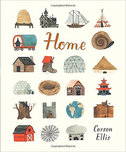 Carson Ellis: Home (Hardcover, 2015, Candlewick)