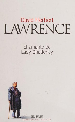 D. H. Lawrence: El amante de Lady Chatterley (Spanish language, 2003, El pais)