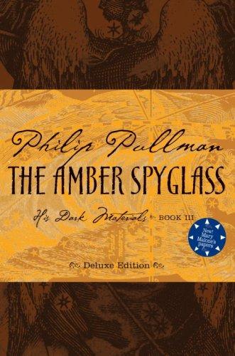 The Amber Spyglass (Hardcover, 2007, Knopf Books for Young Readers)